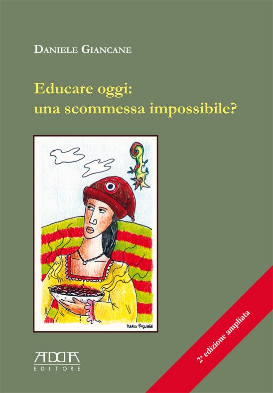 Educare oggi: una scommessa impossibile?